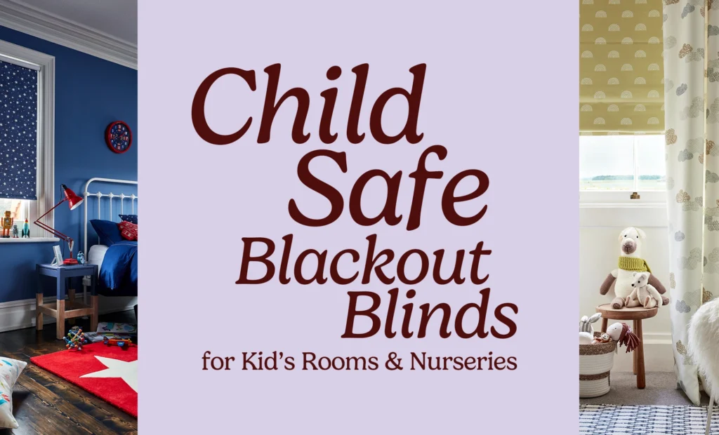 Child Safe Blackout Blinds
